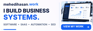 Custom Software, SaaS, Automation and Technical SEO - Mehedi Hasan